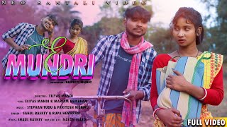 E MUNDRI  Full Video  New santali video 2023  Eliyas amp Mariam  Santali song  Supriti Music [upl. by Assiroc274]