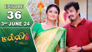 Malli Serial  Episode 36  3rd June 2024  Nikitha  Vijay  Saregama TV Shows Tamil [upl. by Nelia]