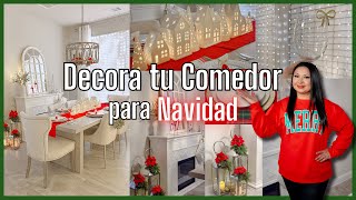 DECORA tu COMEDOR para NAVIDAD  ideas para Decorar en Navidad 2024  Christmas decor ideas [upl. by Ahsaeym]