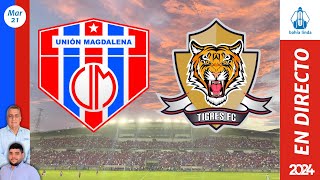 🎙️ ⚽ UNIÓN MAGDALENA VS TIGRES En Vivo hoy 🔵🔴 Partido Unión Magdalena Hoy [upl. by O'Rourke863]