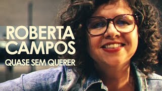 Roberta Campos  Quase Sem Querer Videoclipe Oficial [upl. by Ayanahs450]