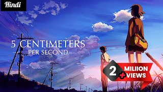 5 centimeters per second full movie  Explained in Hindi  2 millionviews [upl. by Meekar563]