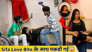 Love Bite Prank On Masoom 😜  Sifa ने इतना बड़ा धोखा दिया 💔  The Sifa World [upl. by Nisbet]