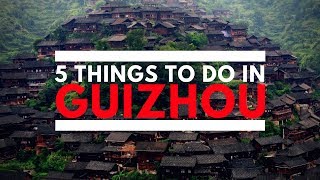 5 Things To Do in Guizhou [upl. by Angelle]