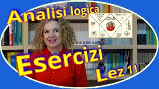 ESERCIZI DI ANALISI LOGICA lezione 11 [upl. by Eniloj]