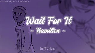 Wait For It  Hamilton The Musical  Letra Lyrics  ImTurbis [upl. by Oludoet]