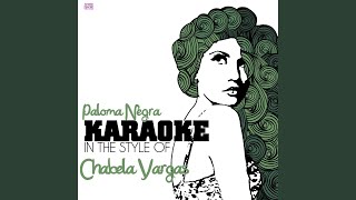 Paloma Negra In the Style of Chabela Vargas Karaoke Version [upl. by Nelda]