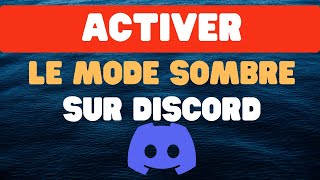 Comment activer le mode sombre sur Discord [upl. by Bunker]