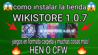 Como Descargar e Instalar La Tienda Wikistore 107 PS3 HEN O CFW  Desde Tu Celular O Pc 😱 [upl. by Ynohtn739]