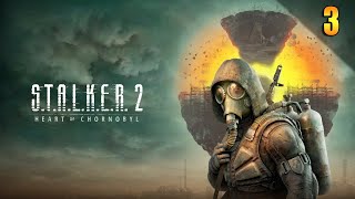 STALKER 2 Серце Чорнобиля  UA  3 [upl. by Aldredge]