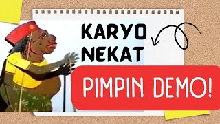 Wayang Kampung Sebelah Karyo Pimpin Demo [upl. by Affer]