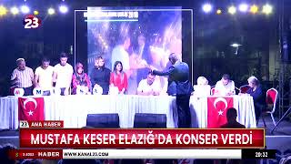 MUSTAFA KESER ELAZIĞ’DA KONSER VERDİ [upl. by Nyrat654]