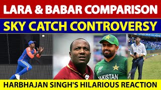 Harbhajan Singhs Hilarious Reaction to Babar Azam amp Brian Laras Comparison  SKY Catch Controversy [upl. by Goggin567]