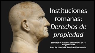 Instituciones romanas II Derechos de propiedad [upl. by Harrington127]