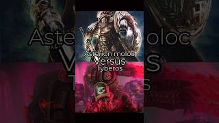 Tyberos vs Asterion Moloc warhammer40k gamesworkshop request [upl. by Cad46]