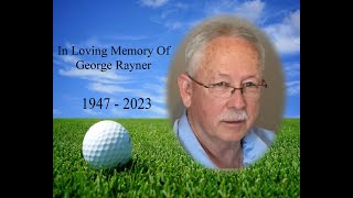 Celebration of Life for George Rayner [upl. by Nonarb]