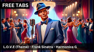 LOVE  Frank Sinatra  Thème  Harmonica G [upl. by Einor744]