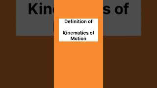 Kinematics of motion explained shorts physics kinematics [upl. by Aihsoek541]