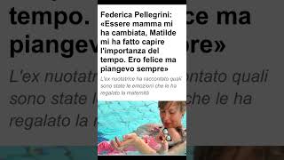 Federica Pellegrini“Essere mamma mi ha cambiata” notizie attualità [upl. by Aniretac]