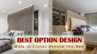 TOP 50 Walkin Closet Behind Bed  Bedroom Home Decor Ideas  Wardrobe Interior Design  Tips Trick [upl. by Nawed247]