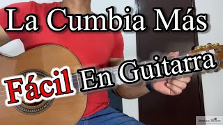 La cumbia más fácil en guitarra [upl. by Ientruoc126]