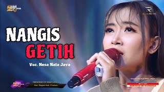 NANGIS GETIH  NESA NATA JAYA  LIVE MANGGUNG ONLINE NESA NATA JAYA [upl. by Ettenuahs]