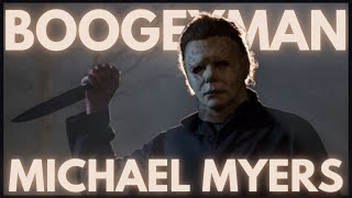 Michael Myers  Boogeyman  Halloween  michaelmyers halloween [upl. by Nicolle]