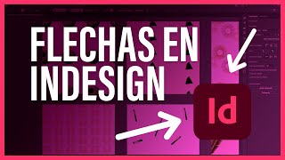 CÓMO HACER FLECHAS en INDESIGN ❗ [upl. by Yznil]