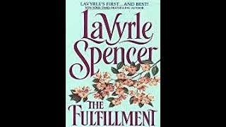 The Fullfillment LaVyrle Spencer [upl. by Bronson]