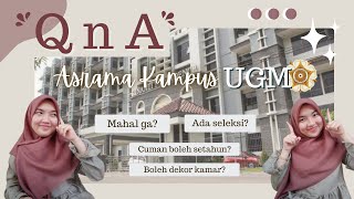 QnA Asrama Kampus UGM 2021 Tanya Jawab Seputar Asrama Mahasiswa Baru WAJIB TAUU [upl. by Selij]