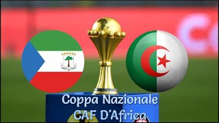 Guinea Equatoriale vs Algeria  Coppa Nazionale CAF dAfrica  live [upl. by Lucic468]