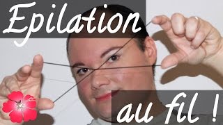 Lépilation au fil les sourcils [upl. by Aimehs594]