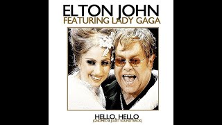 Elton John amp Lady Gaga  Hello Hello Film Version With Lyrics [upl. by Aonehc78]