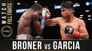 Broner vs Garcia FULL FIGHT July 29 2017  PBC on Showtime [upl. by Adlihtam]