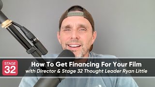 How To Get Financing For Your Film [upl. by Ainegue117]