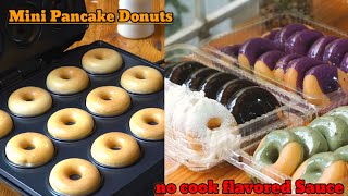 MINI PANCAKE DONUT RECIPE WITH NO COOK FLAVORED SAUCEPANGNEGOSYO [upl. by Fayette]