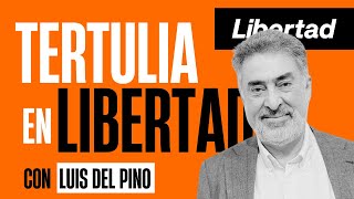 La tertulia de Luis del Pino con Lucía Etxebarria Jaime de Berenguer y Pedro Fernández Barbadillo [upl. by Naed]