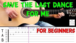 SAVE THE LAST DANCE FOR ME  Easy guitar melody lesson for BEGINNERS tabs amp BTRACK  The Drifters [upl. by Ardenia]