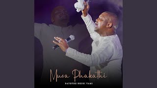 Bayethe Nkosi Yami Live [upl. by Fessuoy]