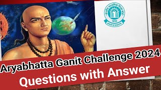 Aryabhatta Ganit Challenge 2024 Questions Paper with Answer Key aryabhattaganitchallenge [upl. by Yetti529]