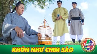 Cổ Tích Việt Nam 2024 KHÔN NHƯ CHIM SÁO 1 [upl. by Noirred766]