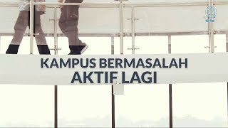 Kampus Bermasalah Aktif Lagi  Catatan Reporter [upl. by Till]