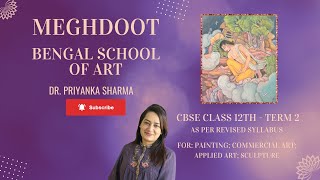 Bengal School of painting I Meghdoot  Painting’s Study and Description I CBSE Class 12 [upl. by Tosch213]