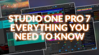 Studio One Pro 7  Everything You Need To Know [upl. by Llerrod999]