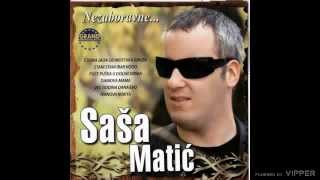 Sasa Matic  Puce puska u dolini Drima  Audio 2010 [upl. by Kenley]