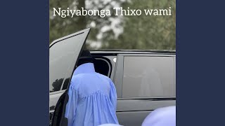 Ngiyabonga Thixo wami [upl. by Eat968]