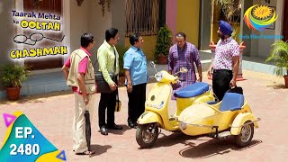 Taarak Mehta Ka Ooltah Chashmah  Episode 2480  Full Episode [upl. by Dibbell]