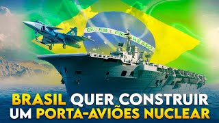 Agora ficou sério O Brasil quer PORTAAVIÕES NUCLEAR para 2040 Felipe Dideus [upl. by Anuahs583]