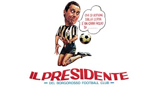 Il Presidente del Borgorosso  Commedia  Film Completo in Italiano con Sottotitoli  Alberto Sordi [upl. by Danice]