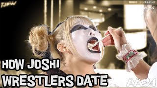 How Joshi Wrestlers Date [upl. by Avery974]